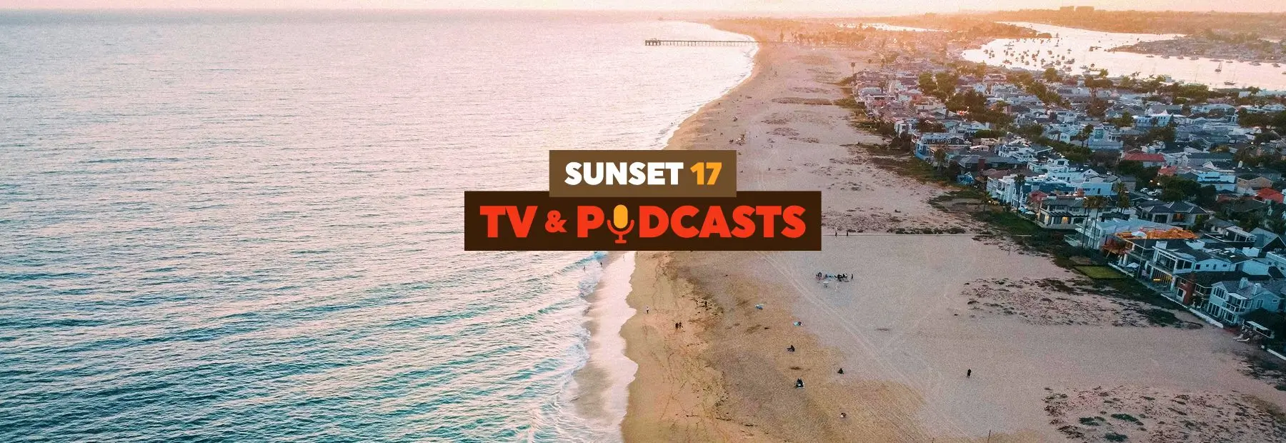 Sunset 17 TV & Podcasts